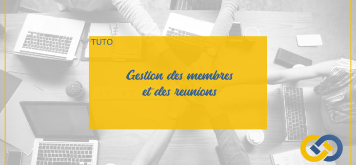 MYASSOC ACADEMY: GESTION DES MEMBRES ET DES RÉUNIONS