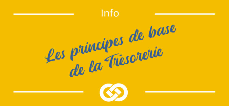 Principes de base de la TRÉSORERIE