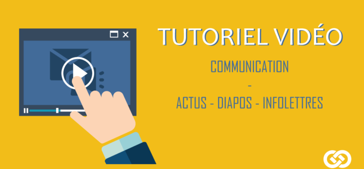 Outils de la Communication – Actualités, Diaporamas, Infolettres